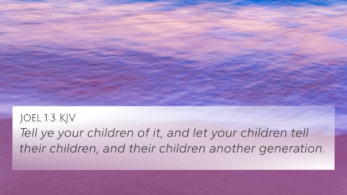 Joel 1:3 Explained