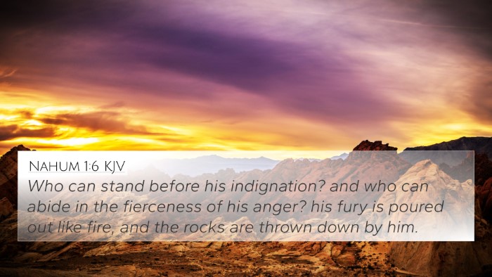 Nahum 1:6 Explained