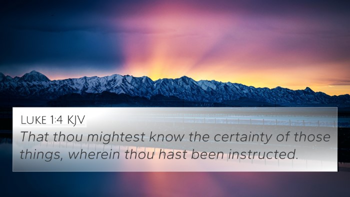 Luke 1:4 Explained