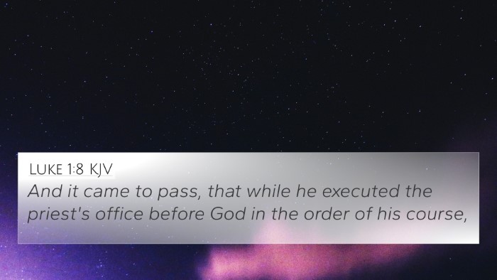 Luke 1:8 Explained
