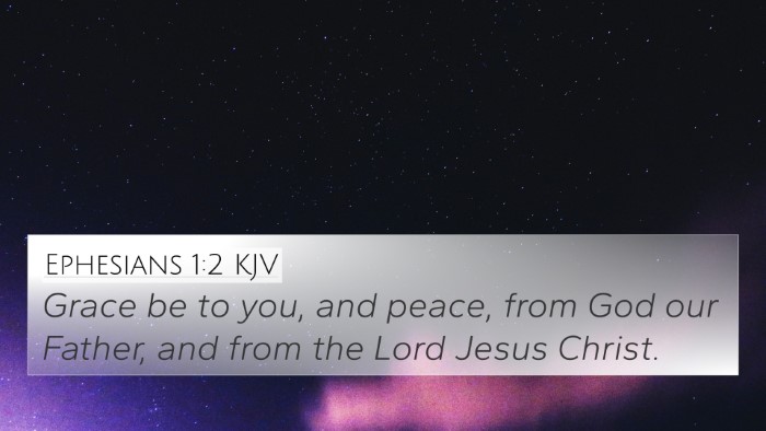 Ephesians 1:2 Explained