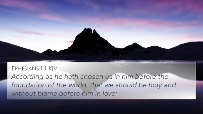 Ephesians 1:4 Explained