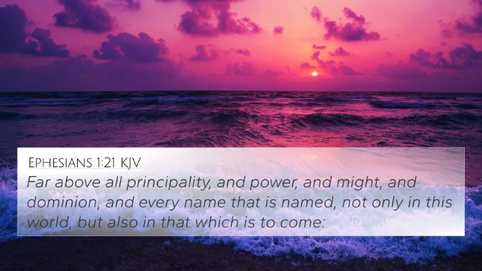Ephesians 1:21 Explained