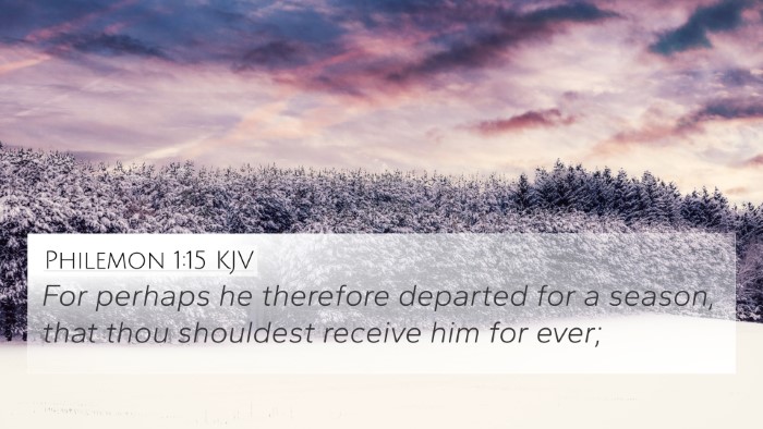 Philemon 1:15 Explained
